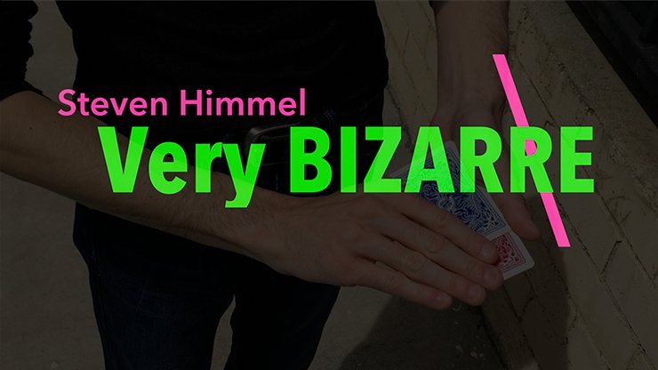 Very Bizarre by Steven Himmel - VIDEO DOWNLOAD OR STREAM - Merchant of Magic