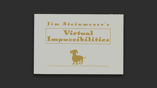 Virtual Impuzzibilities by Jim Steinmeyer - Book - Merchant of Magic
