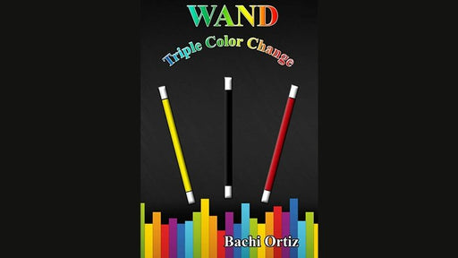 Wand Triple Colour Change by Bachi Ortiz - INSTANT DOWNLOAD - Merchant of Magic