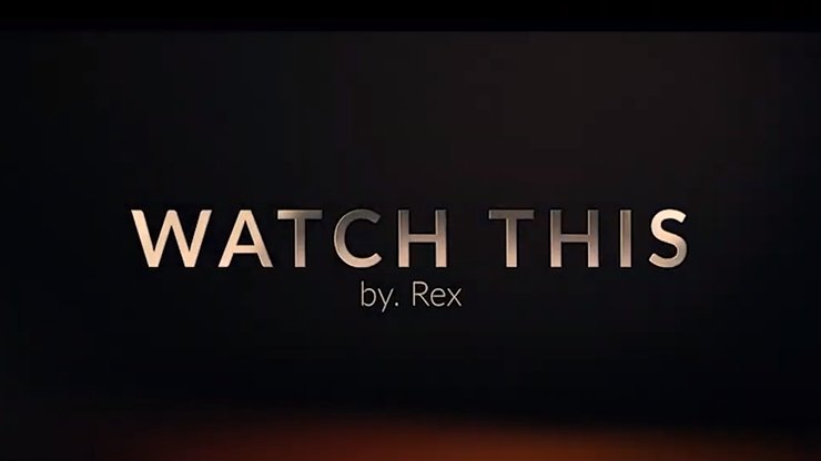 Watch This by Rex Smooth - Merchant of Magic