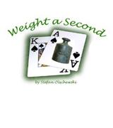 Weight a Second - By Stefan Olschewski - INSTANT DOWNLOAD - Merchant of Magic