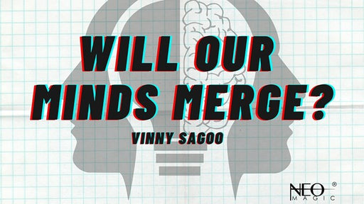 Will Our Minds Merge (Gimmicks and Online Instructions) by Vinny Sagoo - Trick - Merchant of Magic