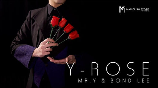Y-Rose by Mr. Y & Bond Lee - Merchant of Magic