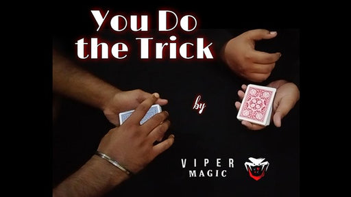 You Do The Trick by Viper Magic - INSTANT DOWNLOAD - Merchant of Magic